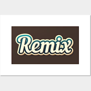 Remix II Posters and Art